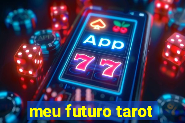 meu futuro tarot