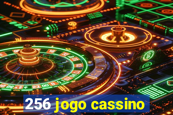 256 jogo cassino