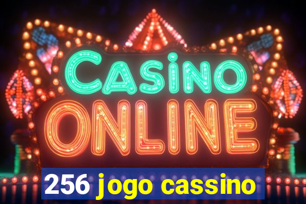 256 jogo cassino