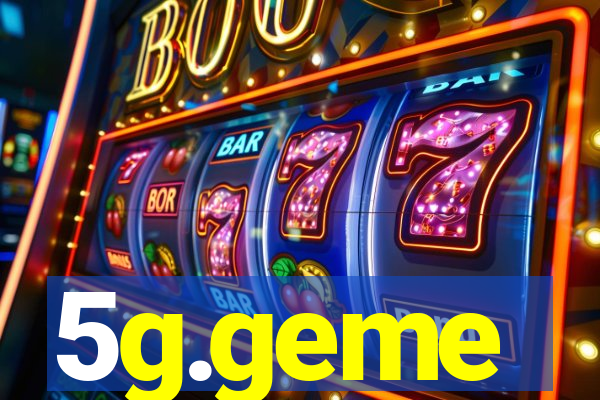 5g.geme