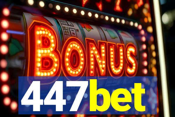 447bet