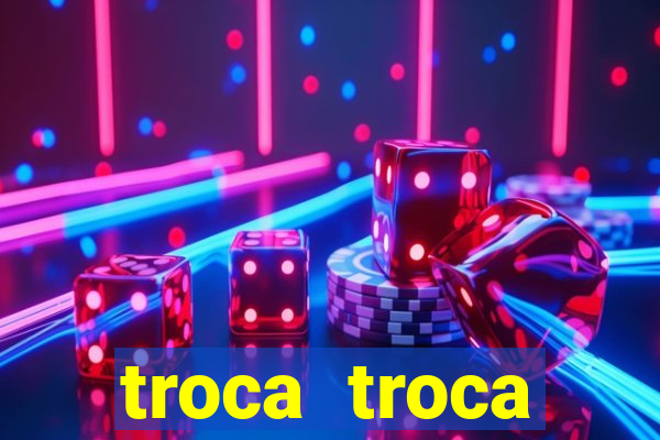 troca troca cruzeiro sp