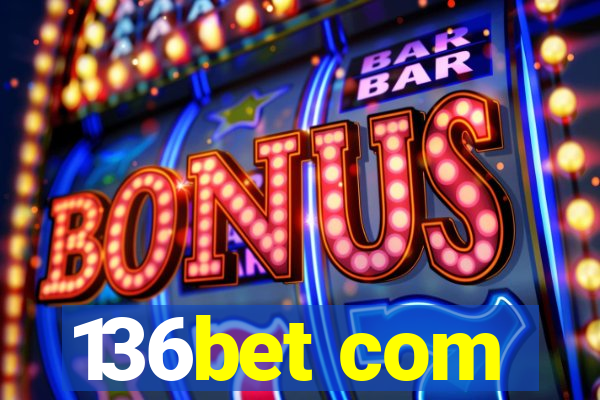 136bet com