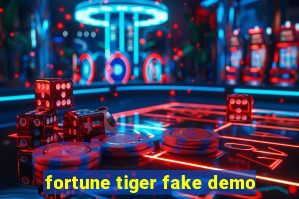 fortune tiger fake demo