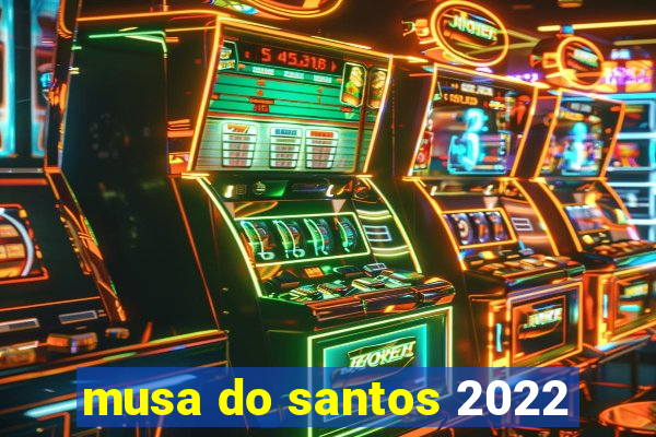 musa do santos 2022