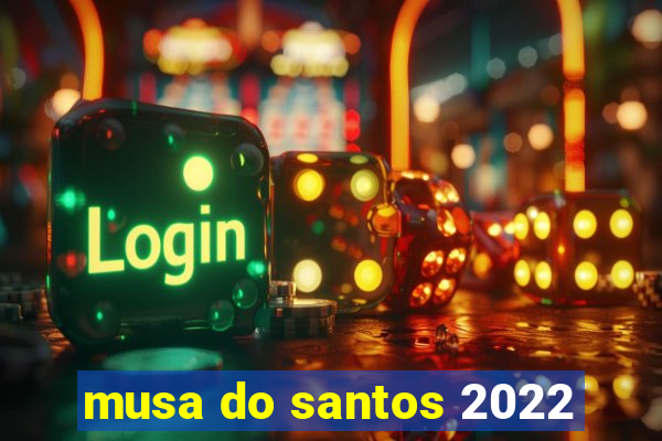 musa do santos 2022