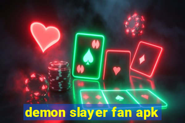 demon slayer fan apk
