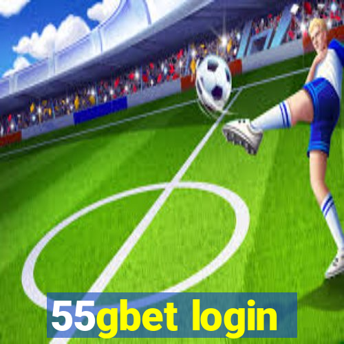 55gbet login
