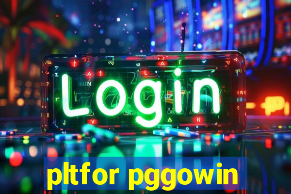 pltfor pggowin