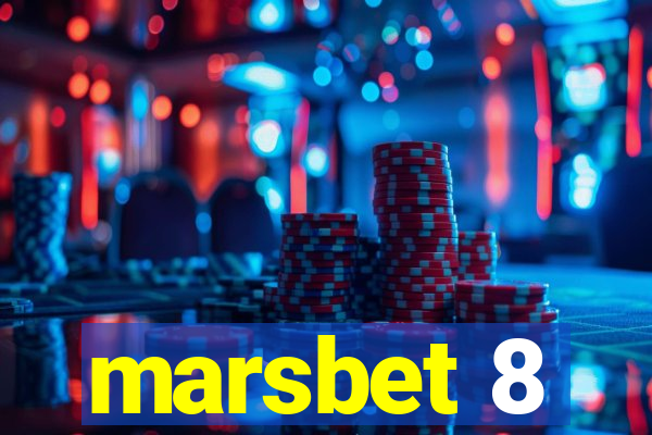 marsbet 8