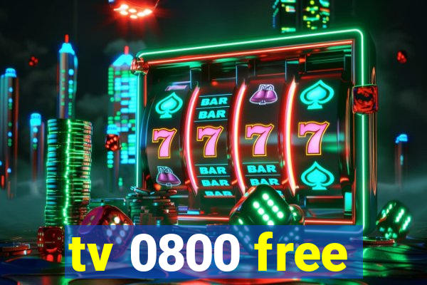tv 0800 free