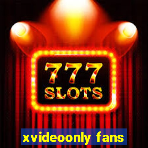 xvideoonly fans