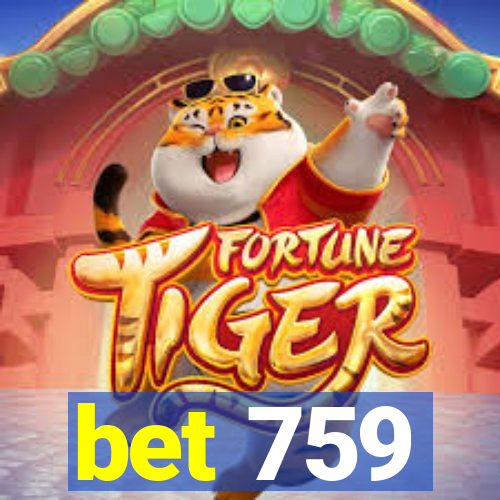 bet 759