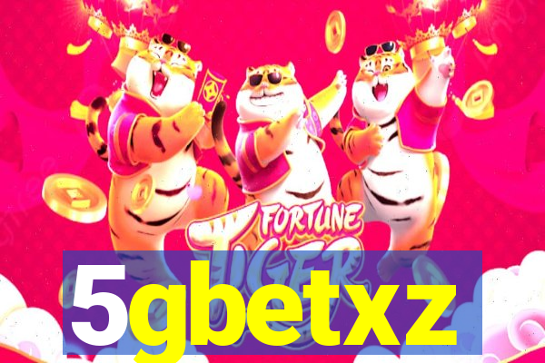 5gbetxz