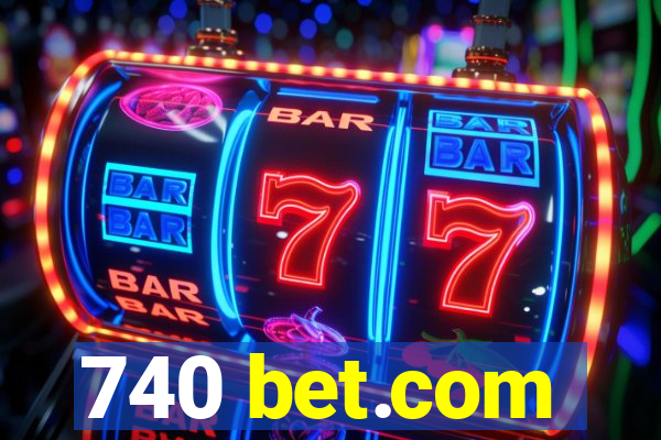 740 bet.com
