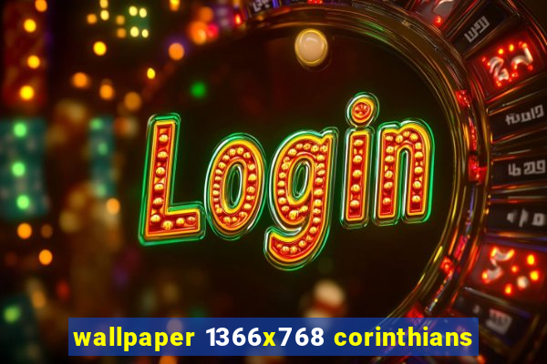 wallpaper 1366x768 corinthians