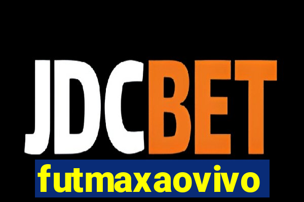 futmaxaovivo