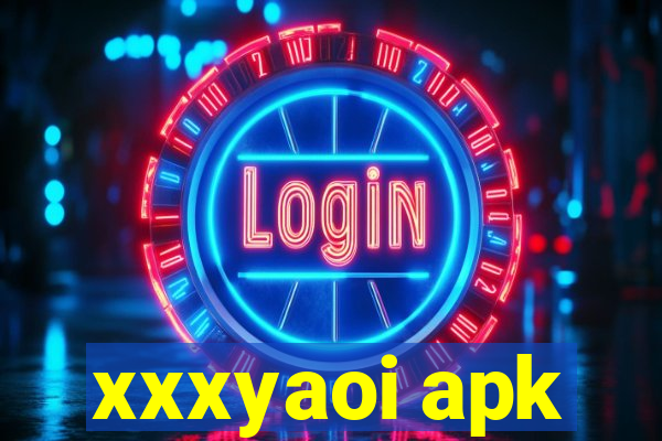 xxxyaoi apk