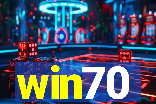win70