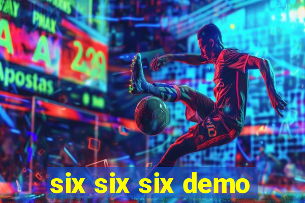 six six six demo
