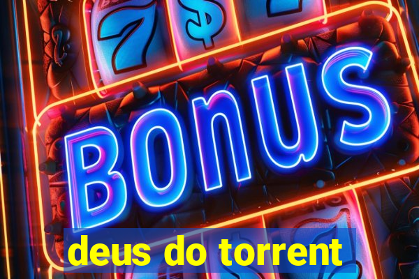 deus do torrent