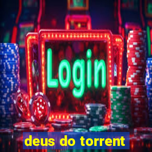 deus do torrent