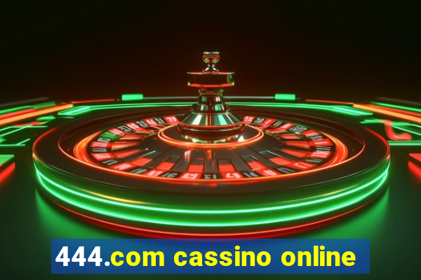 444.com cassino online
