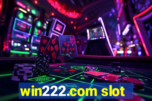 win222.com slot