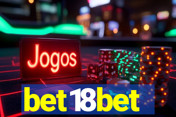 bet18bet