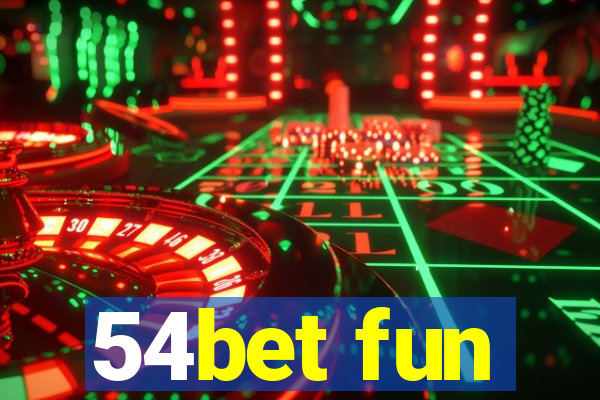 54bet fun