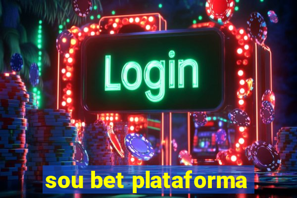 sou bet plataforma