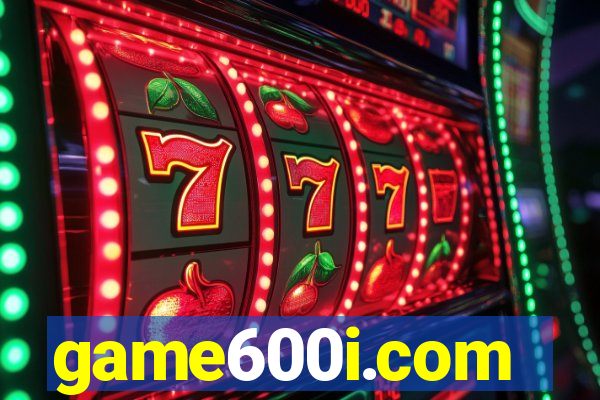 game600i.com