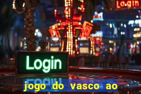 jogo do vasco ao vivo em hd