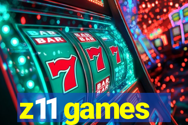 z11 games