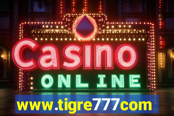 www.tigre777com