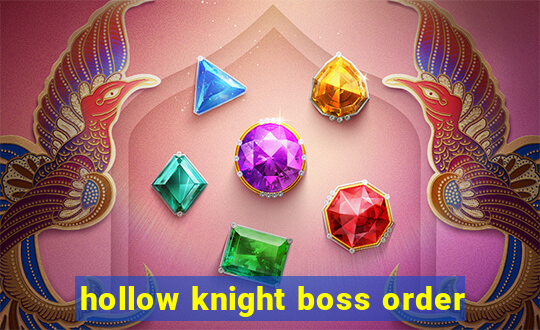 hollow knight boss order