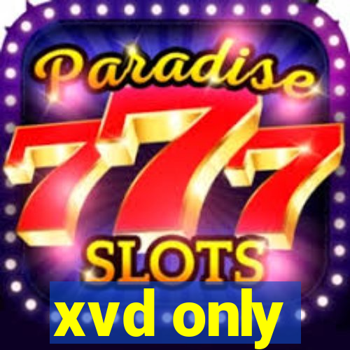 xvd only
