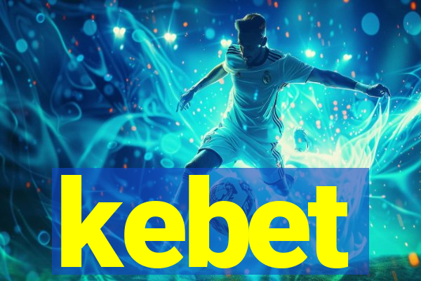 kebet
