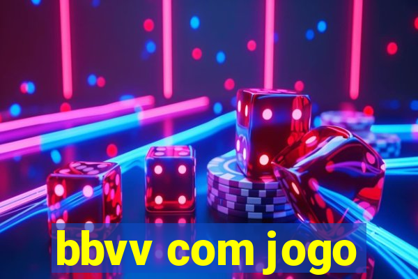 bbvv com jogo