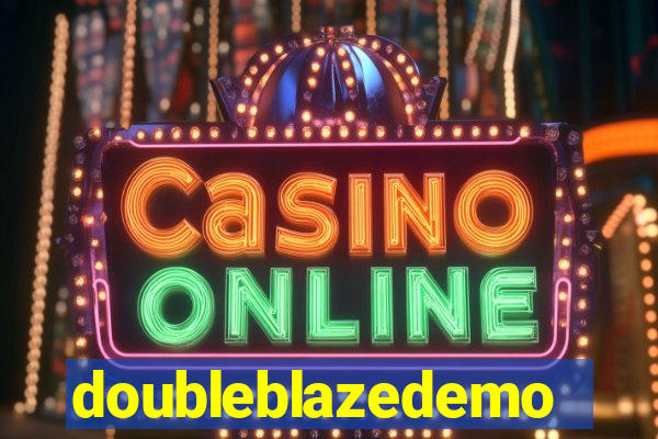 doubleblazedemo