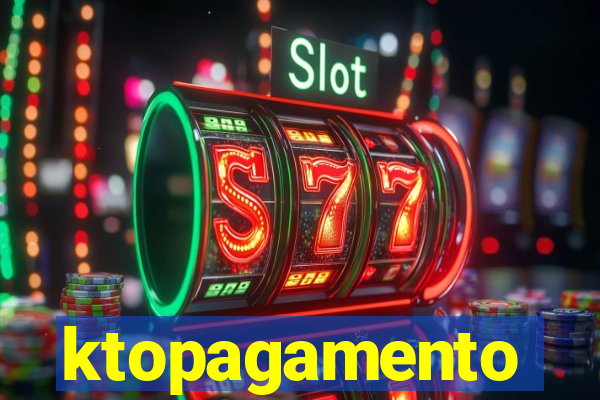 ktopagamento