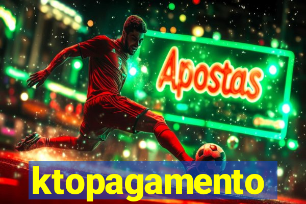 ktopagamento