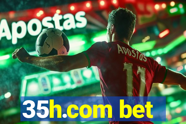 35h.com bet