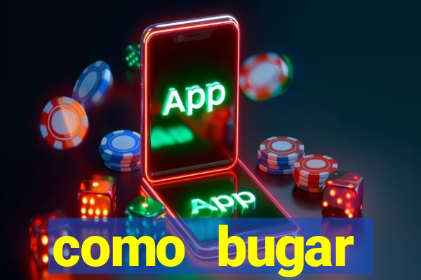 como bugar plataforma de jogos