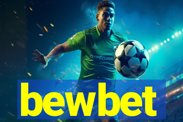 bewbet