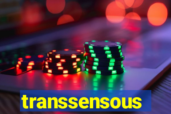 transsensous