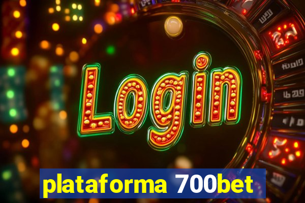 plataforma 700bet