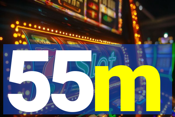 55m