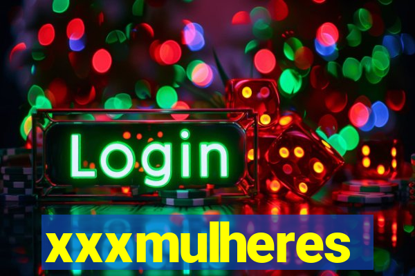 xxxmulheres