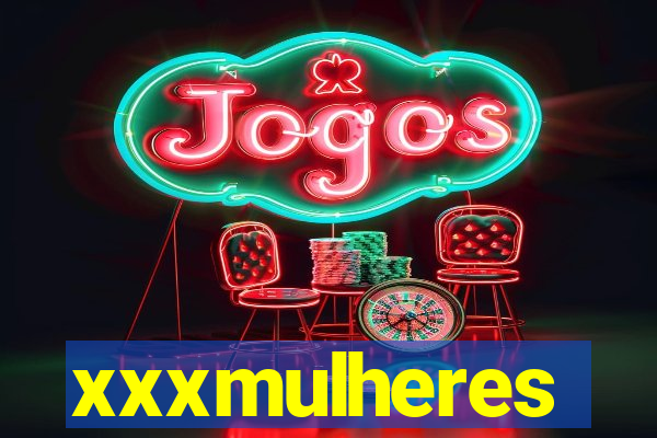 xxxmulheres